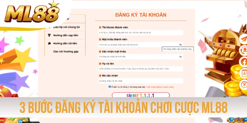3 bước đăng ký tài khoản chơi cược ML88 online